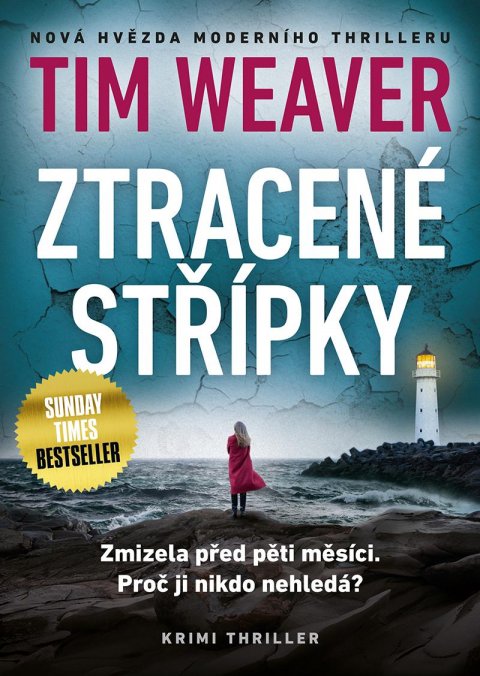 Weaver Tim: Ztracené střípky Weaver Tim: Ztracené střípky