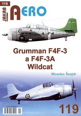Šnajdr Miroslav: AERO 119 Grumman F4F-3 a F4F-3A Šnajdr Miroslav: AERO 119 Grumman F4F-3 a F4F-3A