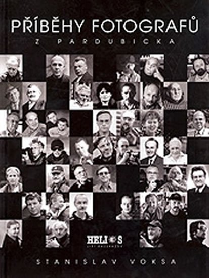 Voksa Stanislav: Příběhy fotografů z Pardubicka Voksa Stanislav: Příběhy fotografů z Pardubicka