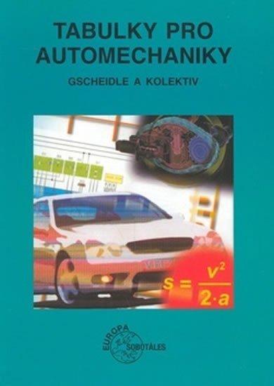 kolektiv autorů: Tabulky pro automechaniky