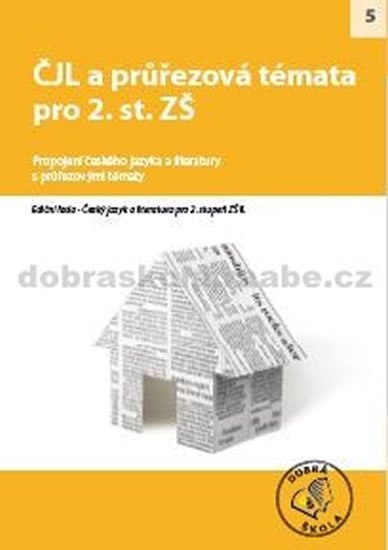 kolektiv autorů: ČJL a průřezová témata pro 2. st. ZŠ kolektiv autorů: ČJL a průřezová témata pro 2. st. ZŠ