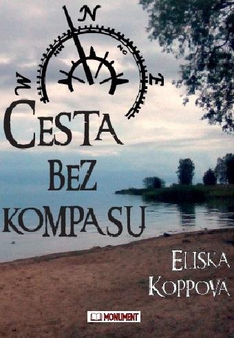Koppová Eliška: Cesta bez kompasu