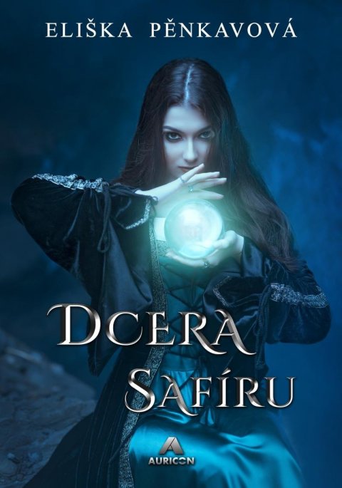 Pěnkavová Eliška: Dcera safíru