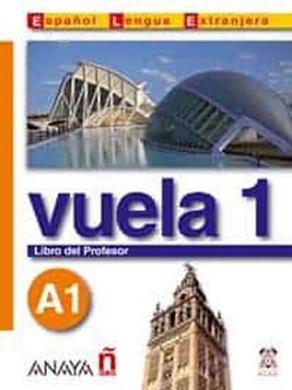 Álvarez Martínez María Ángeles María Ángeles: Vuela 1/A1: Libro del Profesor