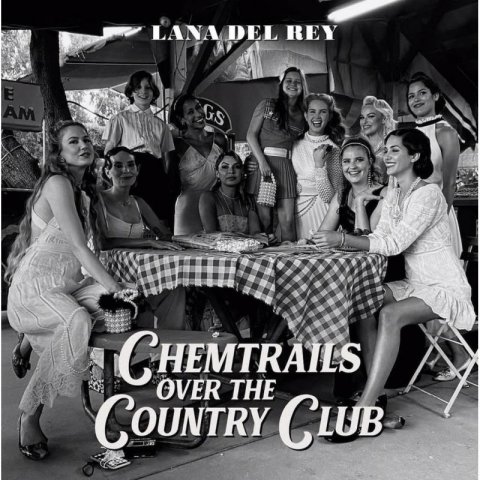 Del Rey Lana: Lana Del Rey: Chemtrails Over The Country Club - CD