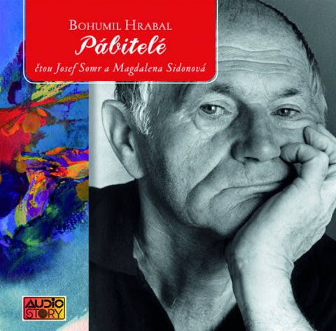 Hrabal Bohumil: Pábitelé - CD
