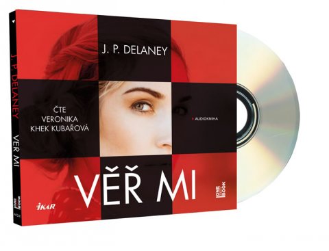 Delaney J. P.: Věř mi - audioknihovna Delaney J. P.: Věř mi - audioknihovna