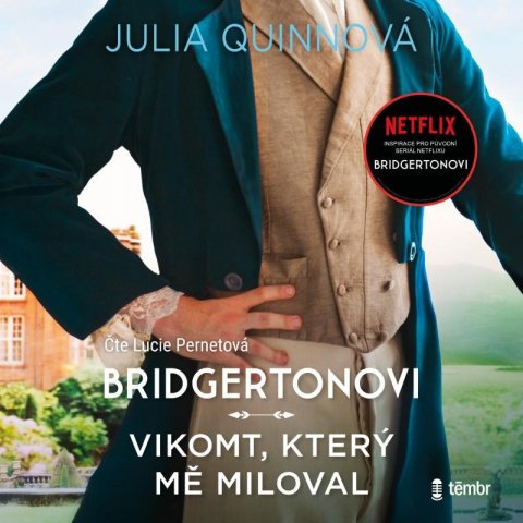 Quinnová Julia: Vikomt, který mě miloval - audioknihovna Quinnová Julia: Vikomt, který mě miloval - audioknihovna