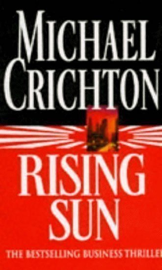 Crichton Michael: Rising Sun