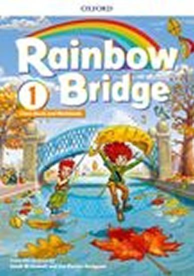 Howell Sarah: Rainbow Bridge Level 1 Students Book and Workbook