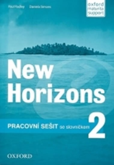 Radley Paul: New Horizons 2 Pracovní Sešit