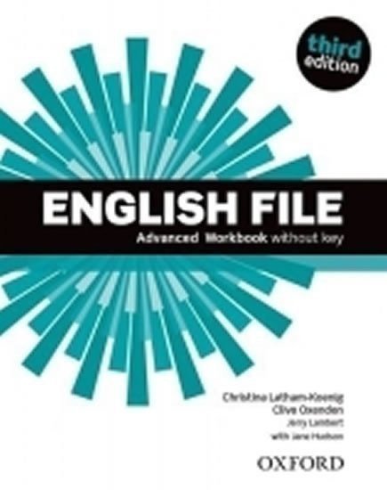 Latham-Koenig Christina: English File Advanced Workbook without Answer Key (3rd)