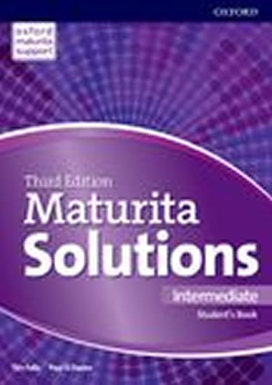 Falla Tim: Maturita Solutions Intermediate Student´s Book 3rd (CZEch Edition) Falla Tim: Maturita Solutions Intermediate Student´s Book 3rd (CZEch Edition)
