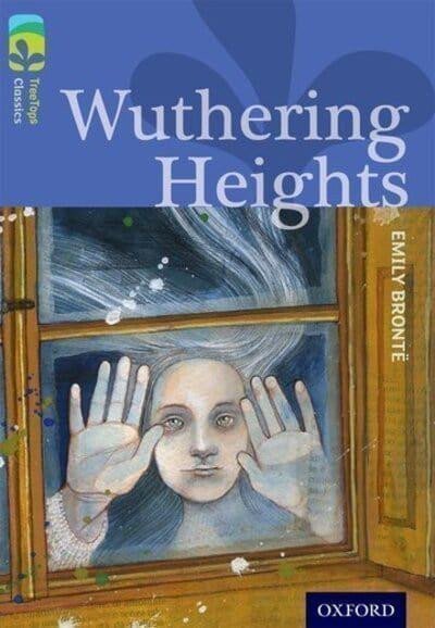 Bronteová Emily: Oxford Reading Tree TreeTops Classics 17 Wuthering Heights