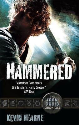 Hearne Kevin: Hammered: The Iron Druid Chronicles