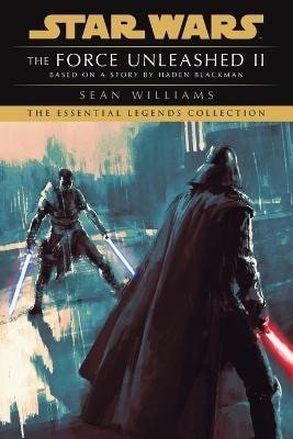 Williams Sean: Force Unleashed II: Star Wars Legends