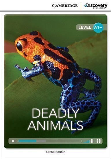 Bourke Kenna: Deadly Animals High Beginning Book with Online Access