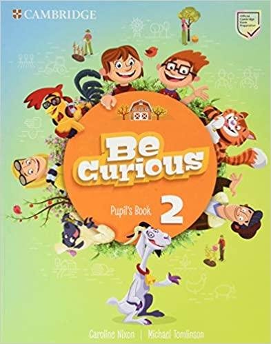 Nixon Caroline: Be Curious 2 Pupil´s Book