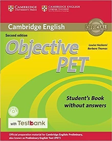Hashemi Louise: Objective PET Student´s Book without Answers with CD-ROM with Testbank