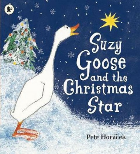 Horáček Petr: Suzy Goose and the Christmas Star
