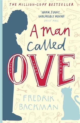 Backman Fredrik: A Man Called Ove