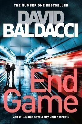 Baldacci David: End Game: A Richard & Judy Book Club Pick and Edge-of-your-seat Thriller