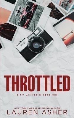 Asher Lauren: Throttled (Deluxe Edition)