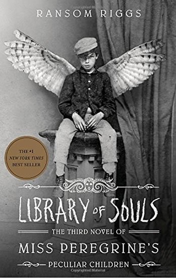 Riggs Ransom: Library of Souls: The Third Novel of Miss Peregrine´s Peculiar Children Riggs Ransom: Library of Souls: The Third Novel of Miss Peregrine´s Peculiar Children