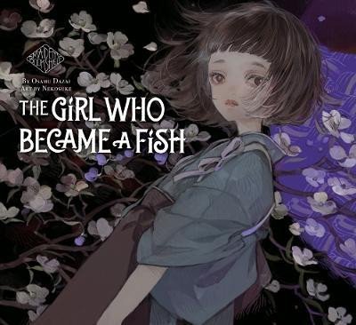 Dazai Osamu: The Girl Who Became A Fish: Maiden´s Bookshelf Dazai Osamu: The Girl Who Became A Fish: Maiden´s Bookshelf