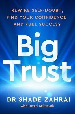 Dr Shade Zahrai: Big Trust