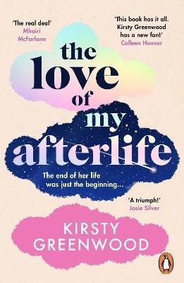 Greenwood Kirsty: Love of My Afterlife
