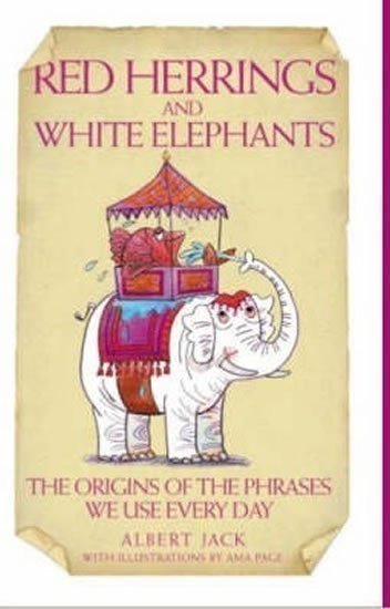 Jack Albert: Red Herrings and White Elephants