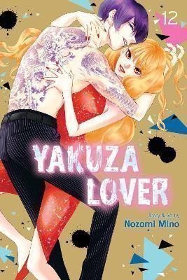 Mino Nozomi: Yakuza Lover, Vol. 12