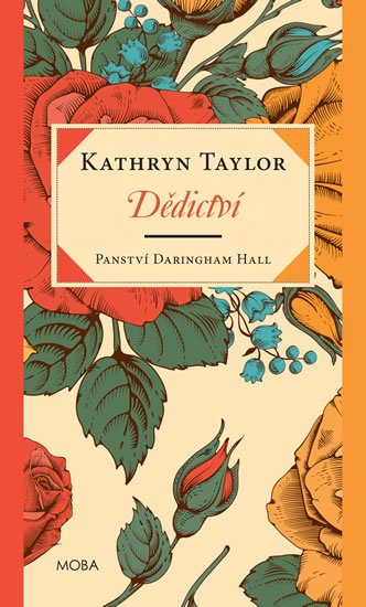 Taylor Kathryn: Panství Daringham Hall - Dědictví