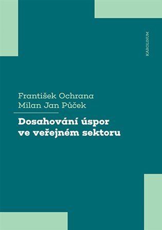 Ochrana František: Dosahování úspor ve veřejném sektoru