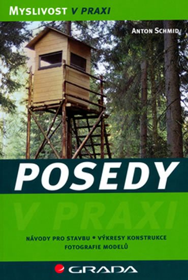 Schmid Anton: Posedy - stavba, konstrukce, modely Schmid Anton: Posedy - stavba, konstrukce, modely