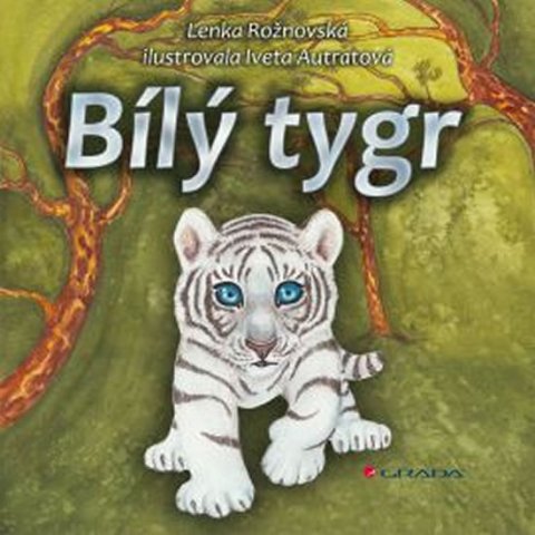 Rožnovská Lenka: Bílý tygr