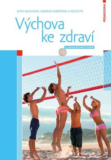 Machová Jitka: Výchova ke zdraví