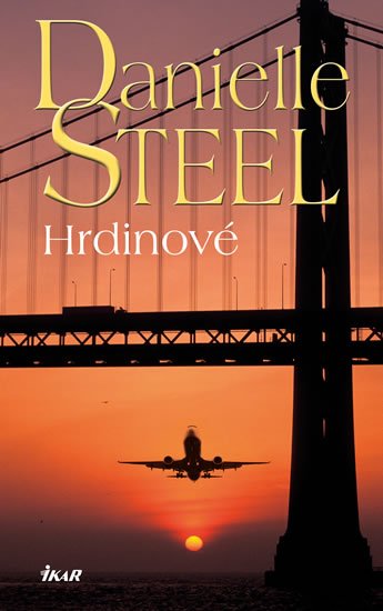Steel Danielle: Hrdinové