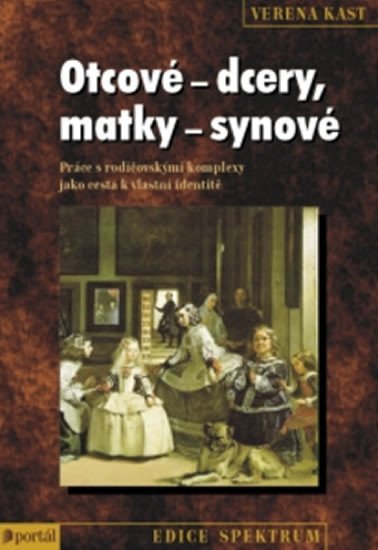 Kast Verena: Otcové-dcery, matky-synové