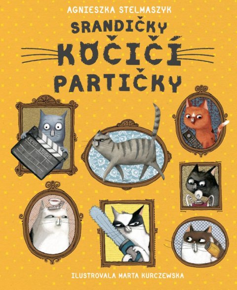Stelmaszyk Agnieszka: Srandičky kočičí partičky