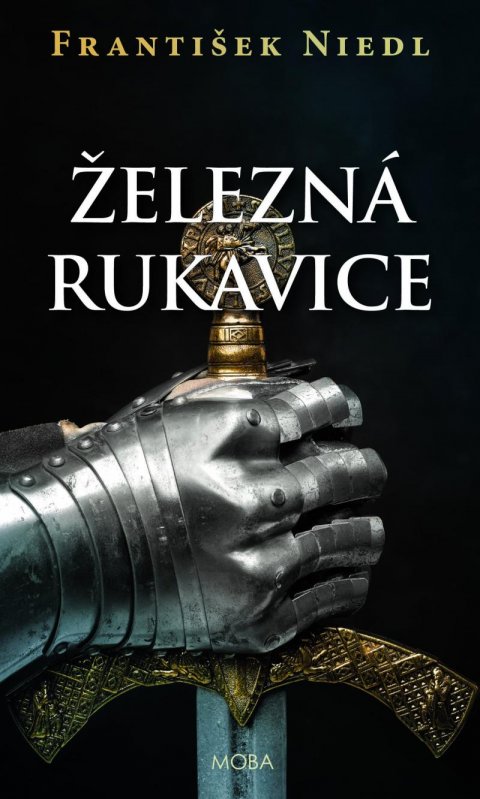 Niedl František: Železná rukavice Niedl František: Železná rukavice