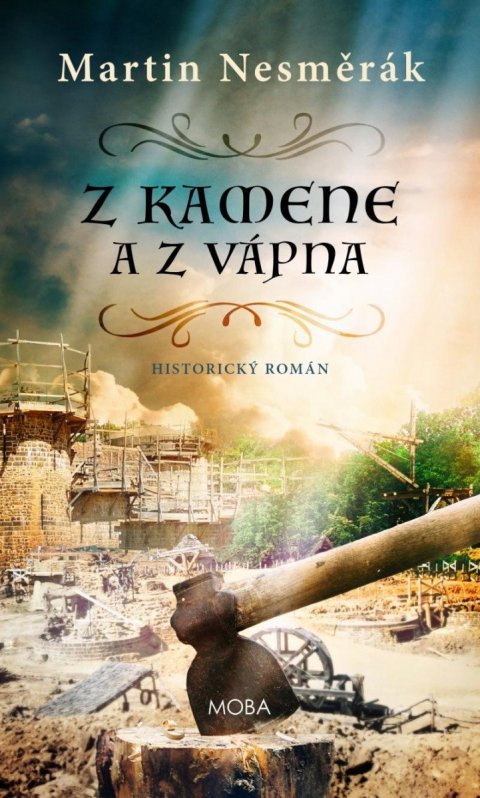 Nesměrák Martin: Z kamene a vápna