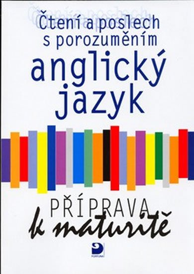 Pernicová J.: Anglický jazyk – čtení a poslech s porozuměním, příprava k maturitě, učebni