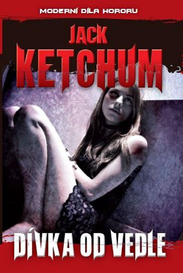 Ketchum Jack: Dívka od vedle