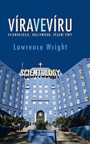 Wright Lawrence: Víra ve víru Wright Lawrence: Víra ve víru