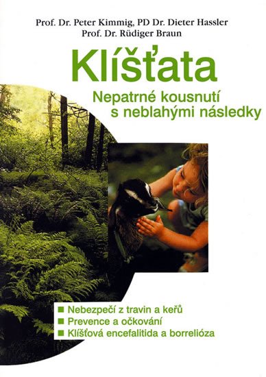 kolektiv autorů: Klíšťata-Nepatrné kousnutí s neblahými následky