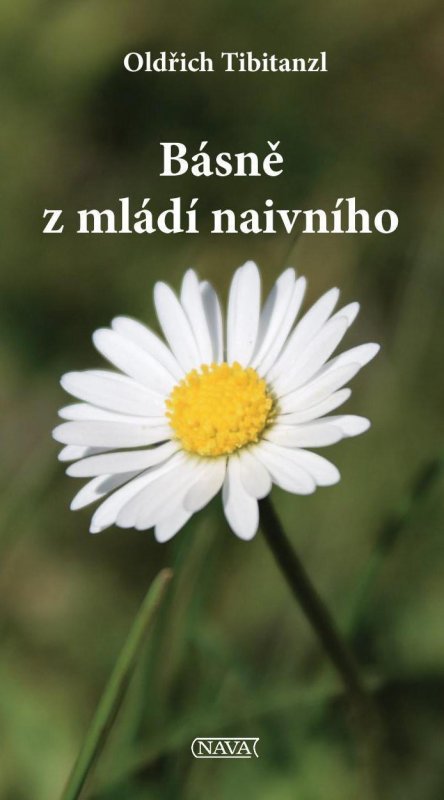 Tibitanzl Oldřich: Básně z mládí naivního Tibitanzl Oldřich: Básně z mládí naivního