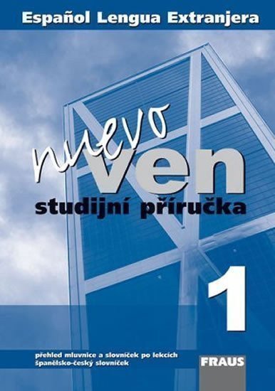 kolektiv autorů: Ven nuevo 1 - Studijní příručka