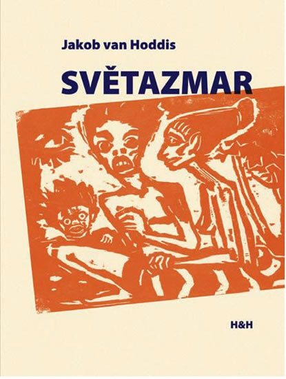 van Hoddis Jakob: Světazmar van Hoddis Jakob: Světazmar